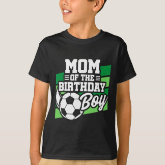 Camiseta Cumpleaños de fútbol - Cumpleaños mamá - Cumpleaño