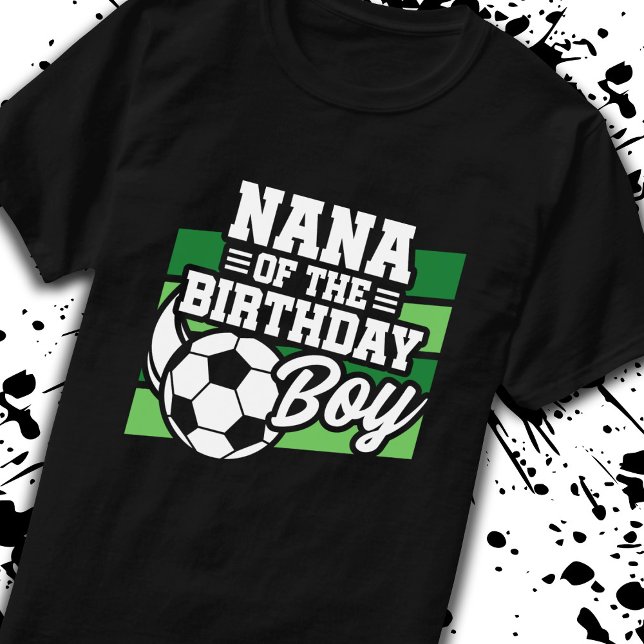Camiseta Cumpleaños de fútbol Nana - Cumpleaños de los chic (Subido por el creador)