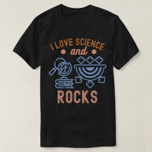 Camiseta Cumpleaños de Geología, Me Encanta la Ciencia y la
