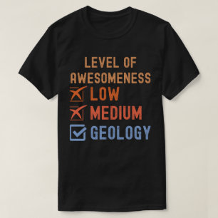 Camiseta Cumpleaños de Geología, Nivel de Impresionante Geo