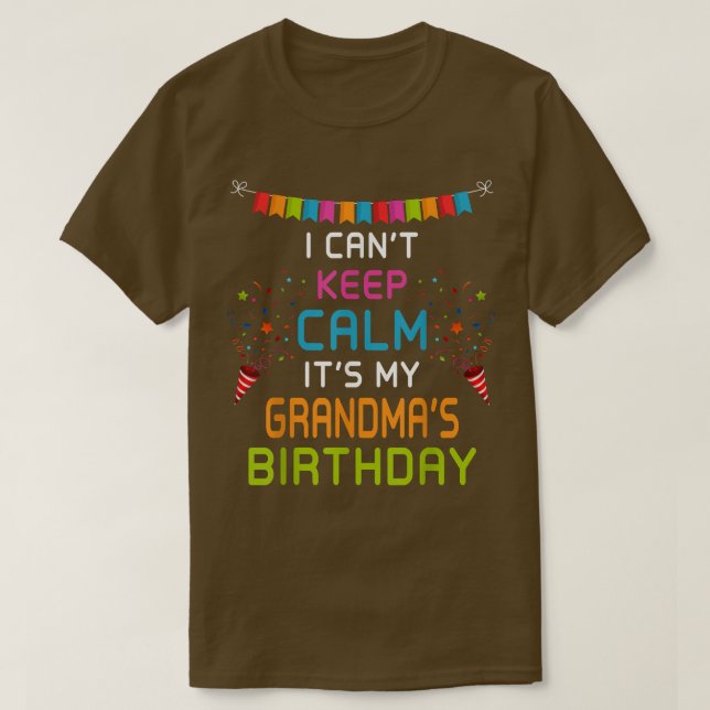 Camiseta Cumpleaños de la abuela, no puedo mantener la calm (Diseño del anverso)