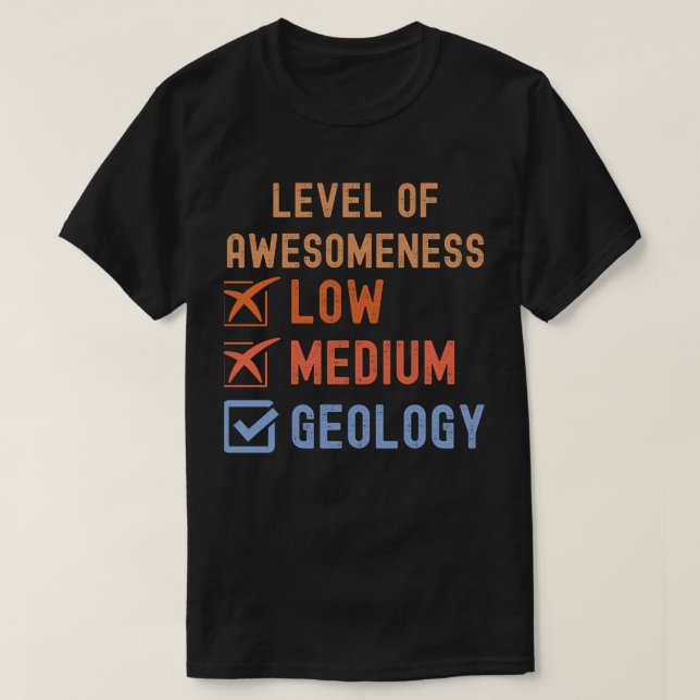 Camiseta Cumpleaños de la Geología, Nivel de Geología de la (Diseño del anverso)
