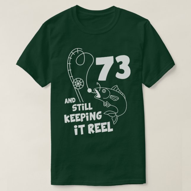 Camiseta Cumpleaños de la Pesca 73.ª Regalo de cumpleaños d (Diseño del anverso)