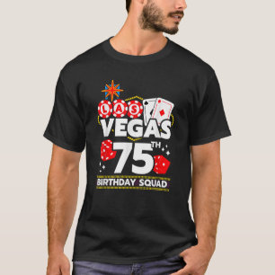 Camiseta Cumpleaños de Las Vegas 75 cumpleaños Cumpleaños d