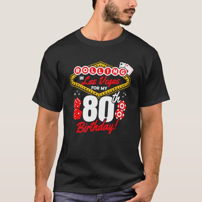 Camiseta Cumpleaños de Las Vegas - Rolling en Las Vegas - 8 (Anverso)