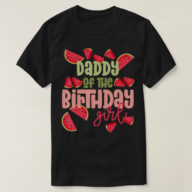 Camiseta Cumpleaños de papá en una sandía de melón  (Diseño del anverso)