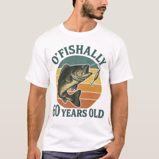 Camiseta Cumpleaños de pesca de O'Fishally 60 años
