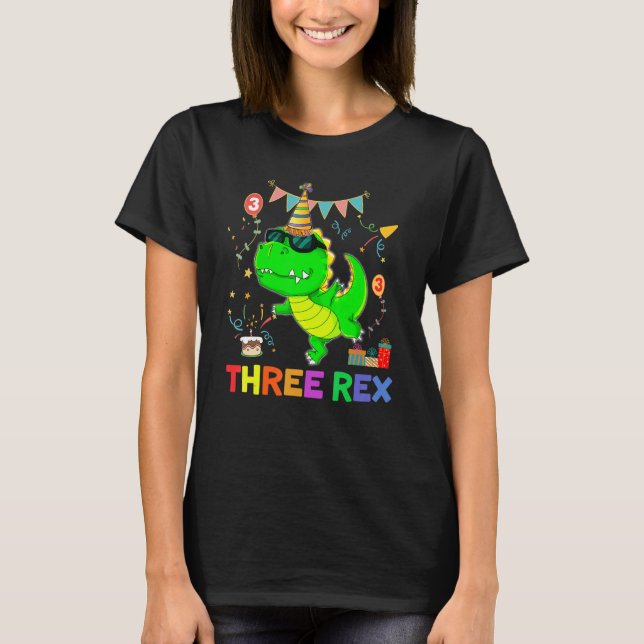 Camiseta Cumpleaños de tres Rex Dinosaurio Fiesta de cumple (Anverso)