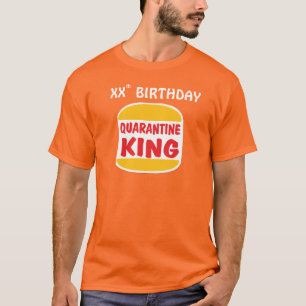 Camiseta Cumpleaños del Rey Cuarentena