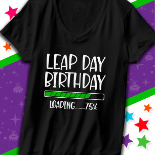 Camiseta Cumpleaños Día Bisiesto 29 de Febrero 75% Cargando