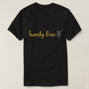 Camiseta Cumpleaños divertido 21 AF Twenty One AF