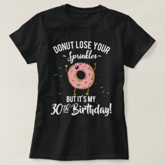 Camiseta Cumpleaños divertido 30 Donut BDay Party