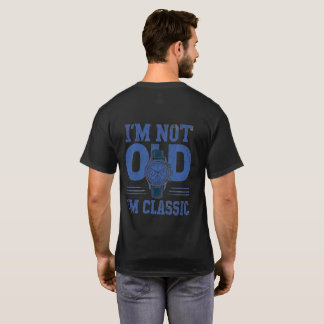 Camiseta Cumpleaños divertido para hombres No soy viejo soy
