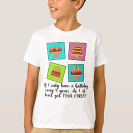 Camiseta Cumpleaños en año bisiesto ¿Me dan CUATRO PASTELES