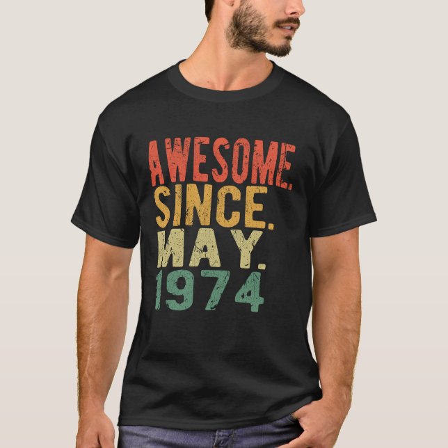 Camiseta Cumpleaños en mayo alucinante desde 1974 (Anverso)