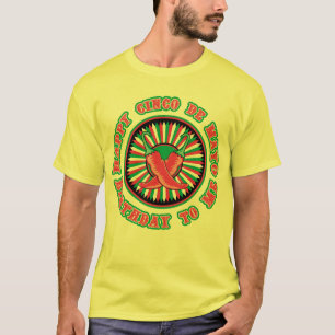 Camiseta ¡Cumpleaños feliz de Cinco de Mayo!