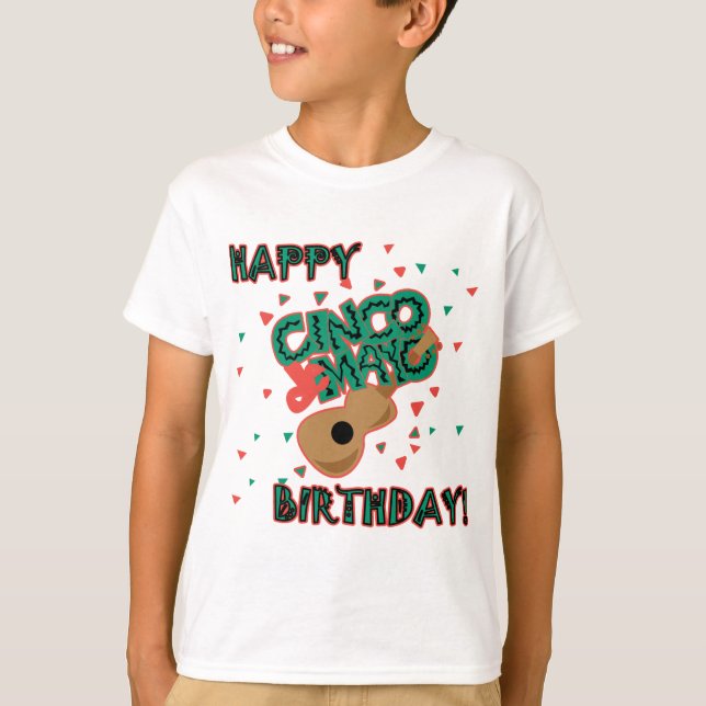 Camiseta ¡Cumpleaños feliz de Cinco de Mayo! (Anverso)