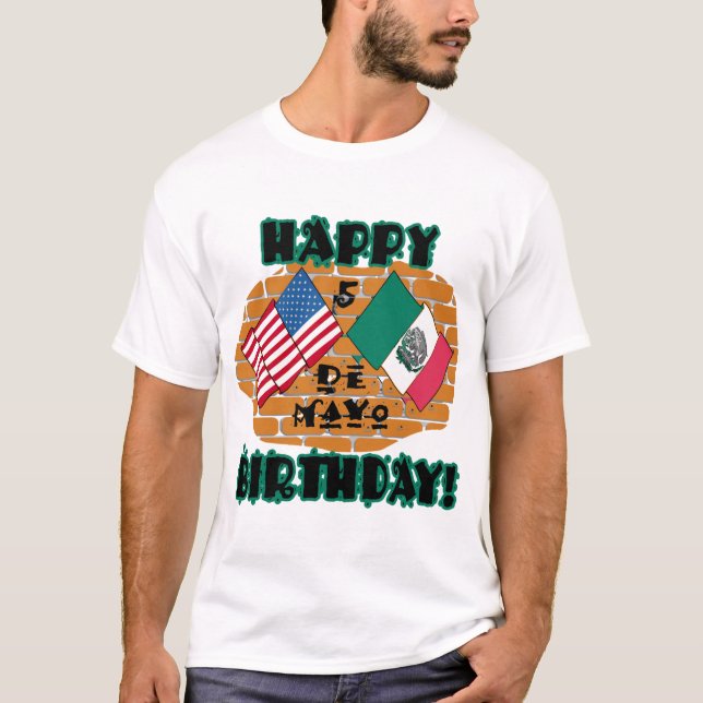Camiseta Cumpleaños feliz de Cinco de Mayo (Anverso)