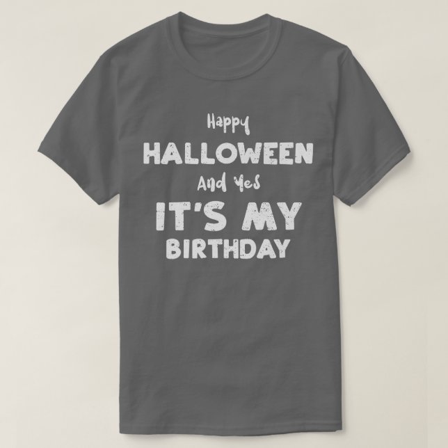 Camiseta Cumpleaños Feliz Halloween y sí es mi nacimiento 5 (Diseño del anverso)