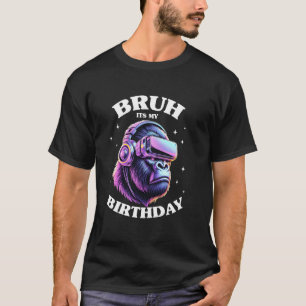 Camiseta Cumpleaños Genial Gorila Chicos Adultos Bruh Es Mí