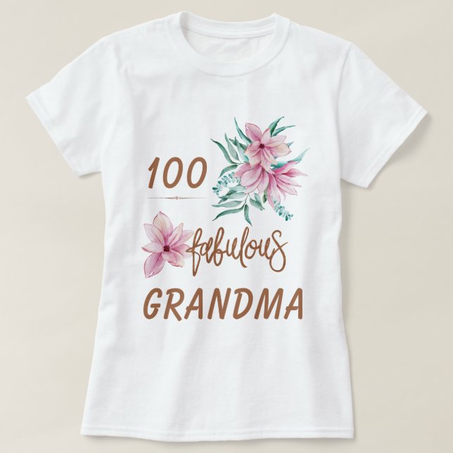 Camiseta Cumpleaños hito 100 años abuela fabulosa (Diseño del anverso)