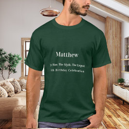 Camiseta Cumpleaños hombre mito leyenda nombre divertido ve