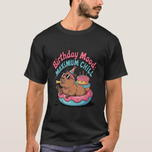 Camiseta Cumpleaños Mood Máximo Chill Capybara Stuf Cumplea