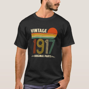 Camiseta Cumpleaños Nacido En 1917 Original Parts Vintage