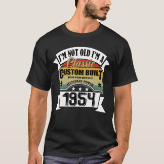 Camiseta Cumpleaños Nacido en 1954 Viejo No soy Viejo Soy C