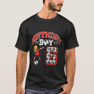Camiseta Cumpleaños Niño 6 Fútbol Dab 6to Seis Años Cumple