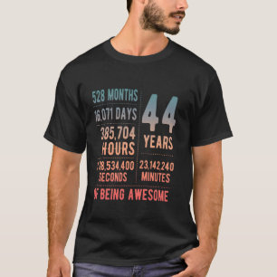 Camiseta Cumpleaños número 44 hombres mujeres divertido 44