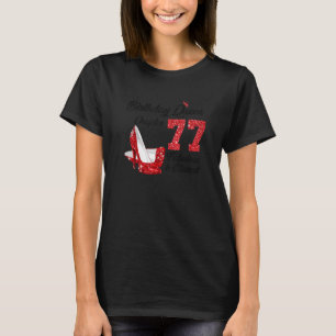 Camiseta Cumpleaños Reina Capítulo 77 Fabuloso y Bendecido 