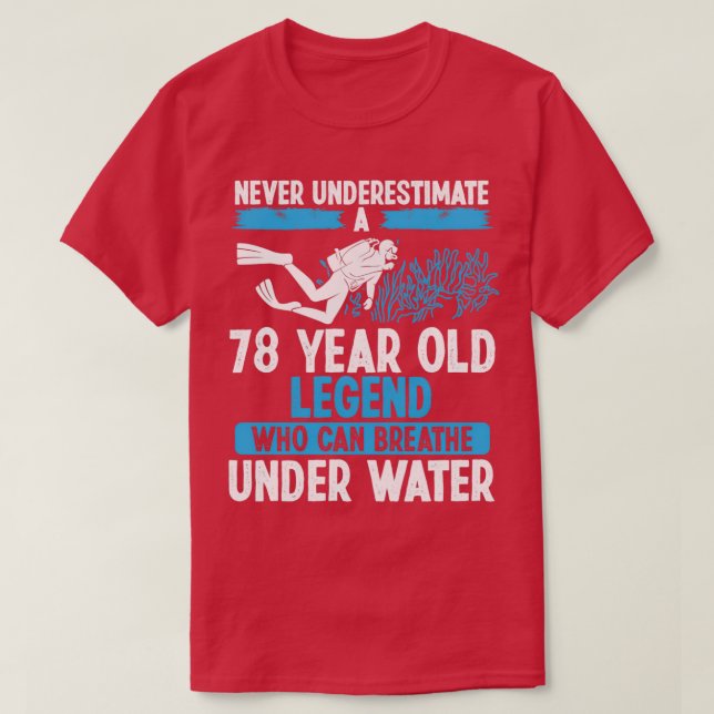 Camiseta Cumpleaños Scuba Salto de Buceo de 78 años (Diseño del anverso)