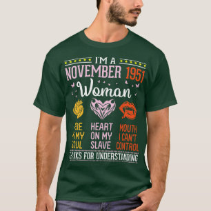 Camiseta Cumpleaños Soy Una Mujer De Noviembre De 1951 Ince