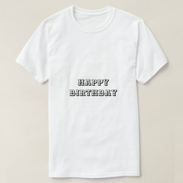 Camiseta cumpleaños T-Shirt (Diseño del anverso)