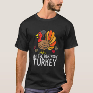Camiseta Cumpleaños Turquía Divertido Feliz Día de Gracias 