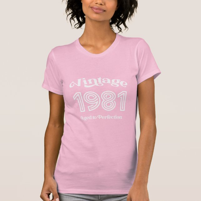 Camiseta Cumpleaños Vintage 1981, Envejecido a la Perfecció (Anverso)