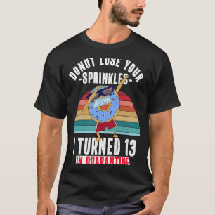 Camiseta Cumplí 13 años en un meme de donut en cuarentena