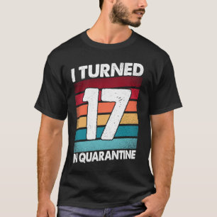 Camiseta Cumplí 17 Años En Cuarentena 2020 17 Años 17º B