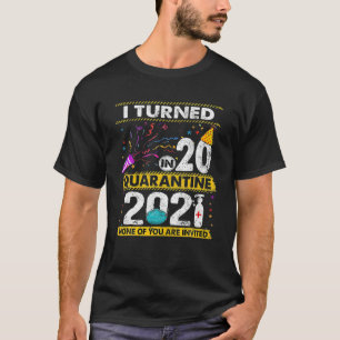 Camiseta Cumplí 20 Años En Cuarentena 2021, 20 Años En El G