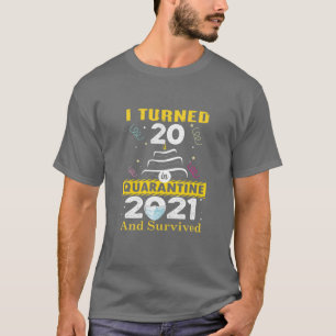 Camiseta Cumplí 20 Años En Cuarentena 2021 20Cumpleaños 20