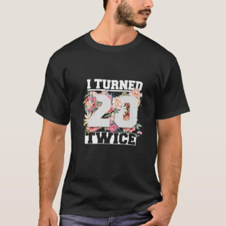 Camiseta Cumplí 20 Dos Veces Divertido 40 Años, 40 Años.