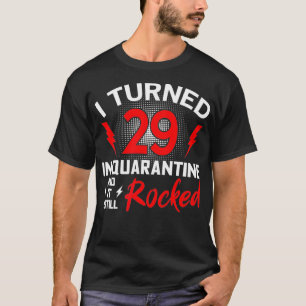 Camiseta Cumplí 29 Años En Cuarentena 29 Años En Cuarentena