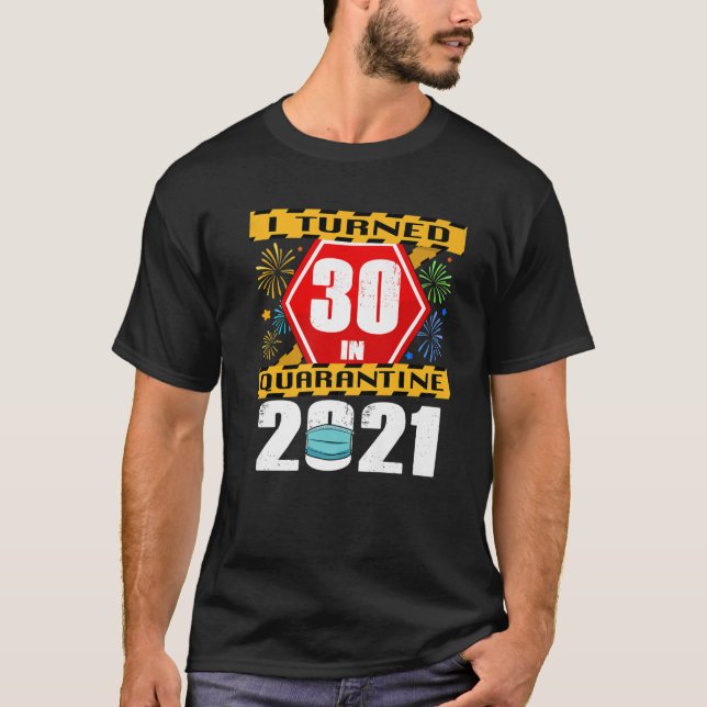 Camiseta Cumplí 30 Años En Cuarentena 2021 30 Años (Anverso)