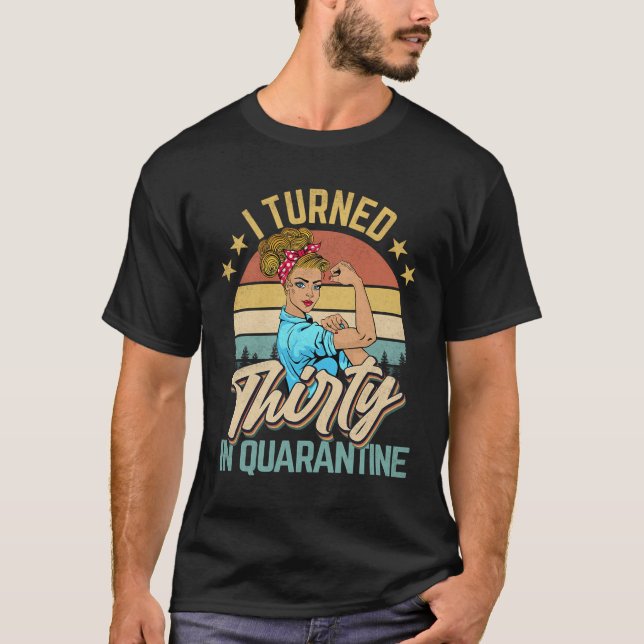 Camiseta Cumplí 30 Años En Cuarentena Hecha En 1990 (Anverso)
