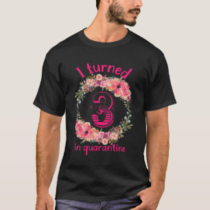 Camiseta Cumplí 3 años en cuarentena, niña de 2020
