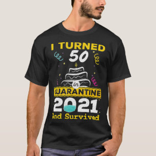 Camiseta Cumplí 50 años en cuarentena 2021 cumpleaños 50 añ