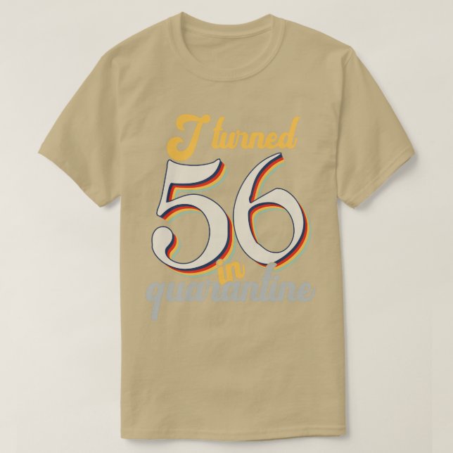 Camiseta Cumplí 56 años en 56. (Diseño del anverso)