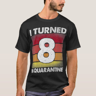 Camiseta Cumplí 8 Años En Cuarentena 2020 8 Años Octavo Nac