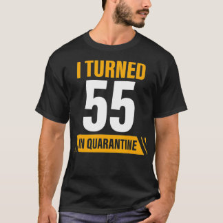 Camiseta cumplir 55 años en cuarentena 55 años cincuenta y
